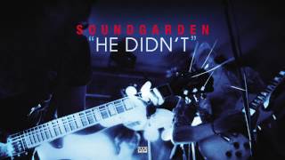 PDF Sample Soundgarden - He Didn't guitar tab & chords by Sub Pop.