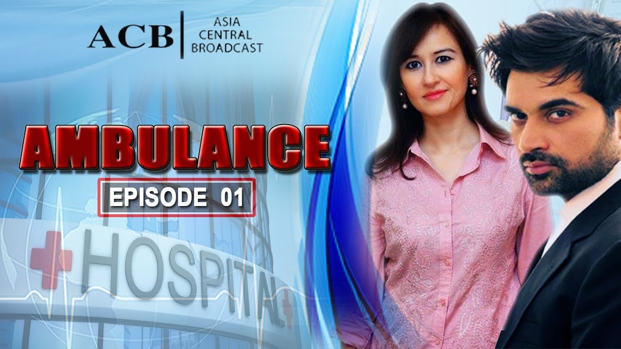 Ambulance Episode 01 Humayun Saeed Arjumand Rahim Hospital