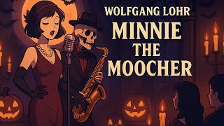 Wolfgang Lohr - Minnie The Moocher (Halloween Electro Swing)