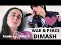 FIRST REACTION to DIMASH - WAR AND PEACE