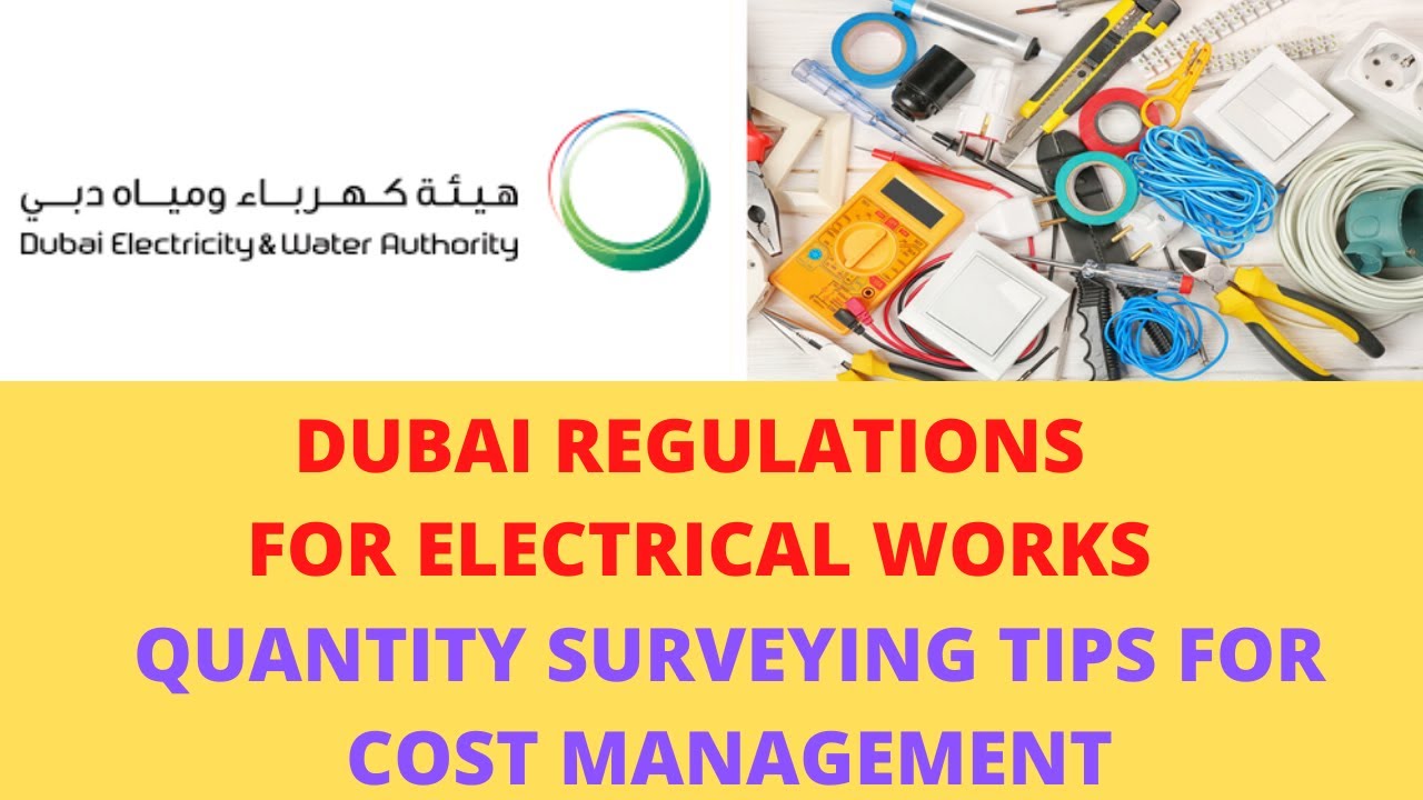 Dubai Regulations I Electrical Works Useful for Quantity Surveyors YouTube