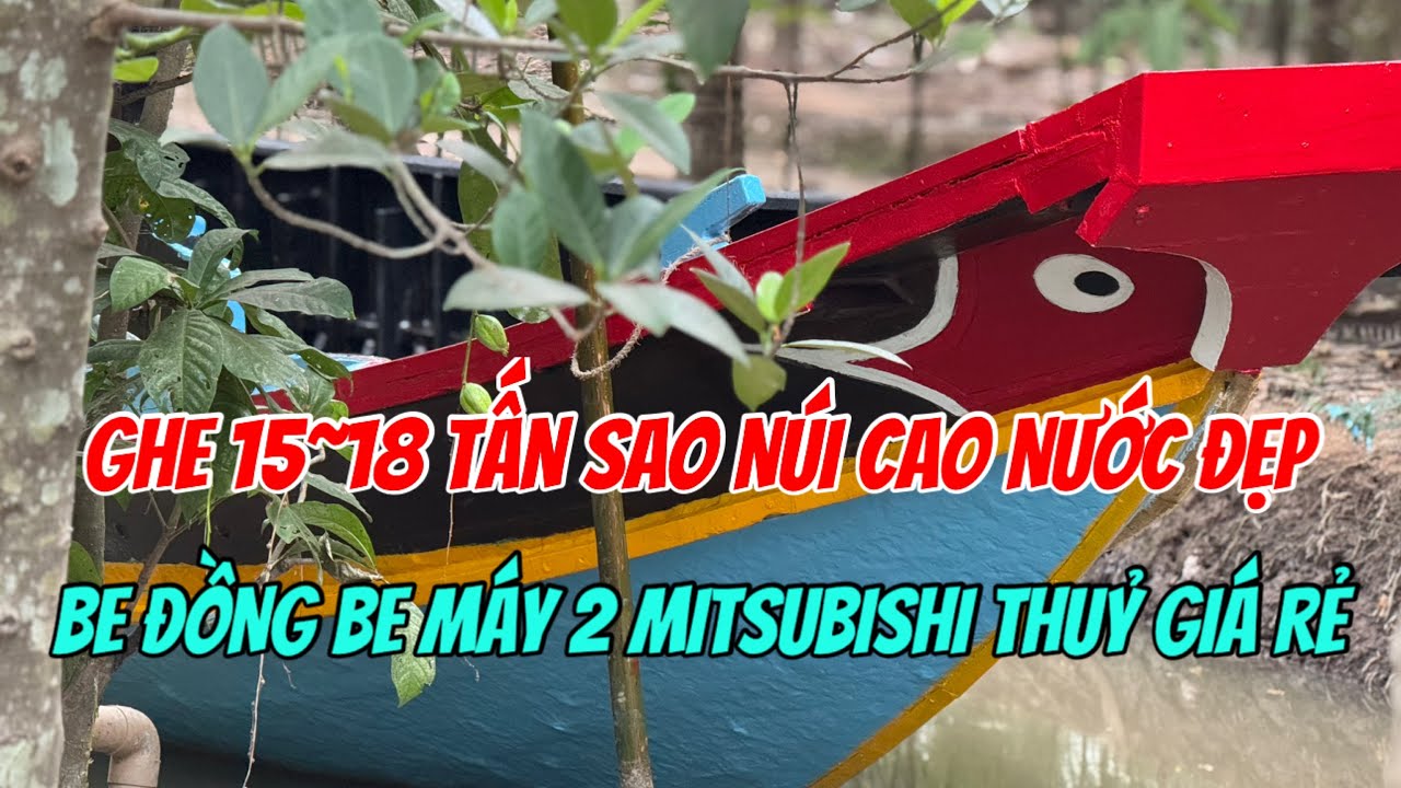 (Đã Bán) Bán Ghe 15~18Tấn Cao Nước Sao Núi Máy 2 Mitsubishi Chỉ 60tr 0923,5555,97 Tâm| Tâm Vlog