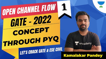 Concept through PYQ - GATE 2022 - 1 | Open Channel Flow | GATE/ESE | CE | Kamalakar Pandey