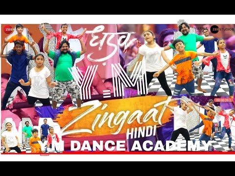 Zingaat Hindi | Dhadak | Dance | Yogesh Mittal | Ym Multimedia  | Ishaan & Janhvi | Arun Singh