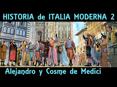 LOS MEDICI de FLORENCIA 🏛 Julio, Alejandro y Cosme I de Medici 🏛 Historia de ITALIA EDAD MODERNA 2