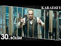 Karadayı 30. Bölüm (Full HD)