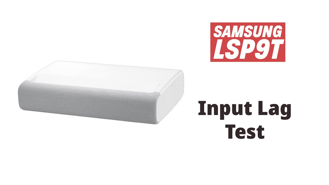 Samsung LSP9T UST Projector Input Lag Test - YouTube