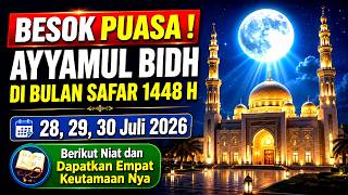 Download lagu FASTING FOR AYYAMUL BIDH TOMORROW IN THE MONTH OF SAFAR 1448 H 2026! Let's Fast, Here Is the Inte...
