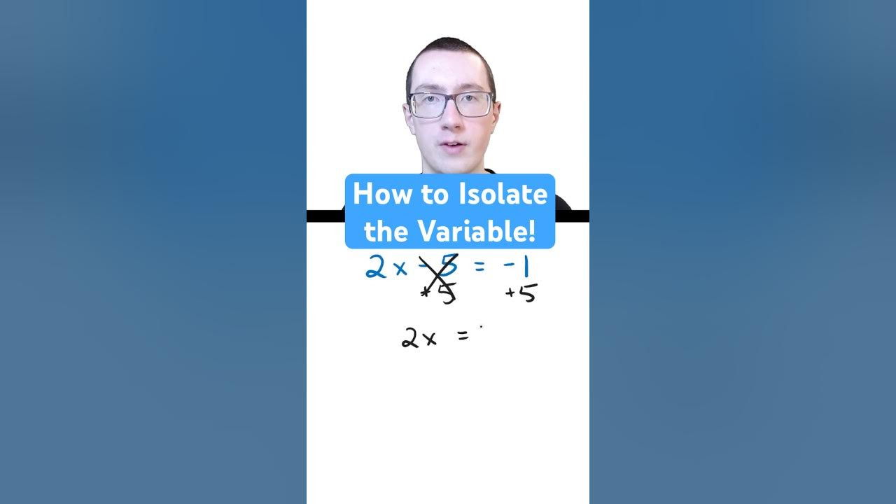 How to Isolate the Variable! - YouTube