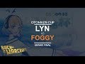 OTOMADS Cup - Grand Final - [O] Lyn vs. Foggy [N]