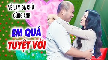 Gặp bạn gái TUYỆT ĐỈNH ông chủ đút ăn đắm đuối sân khấu bùng nổ hạnh phúc - Hẹn Hò Quyền Linh