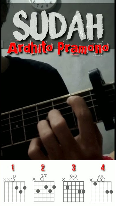 TUTORIAL CHORD GUITAR LAGU SUDAH - ARDHITO PRAMONO CAPO 4 SIMPLE TABS #Shorts