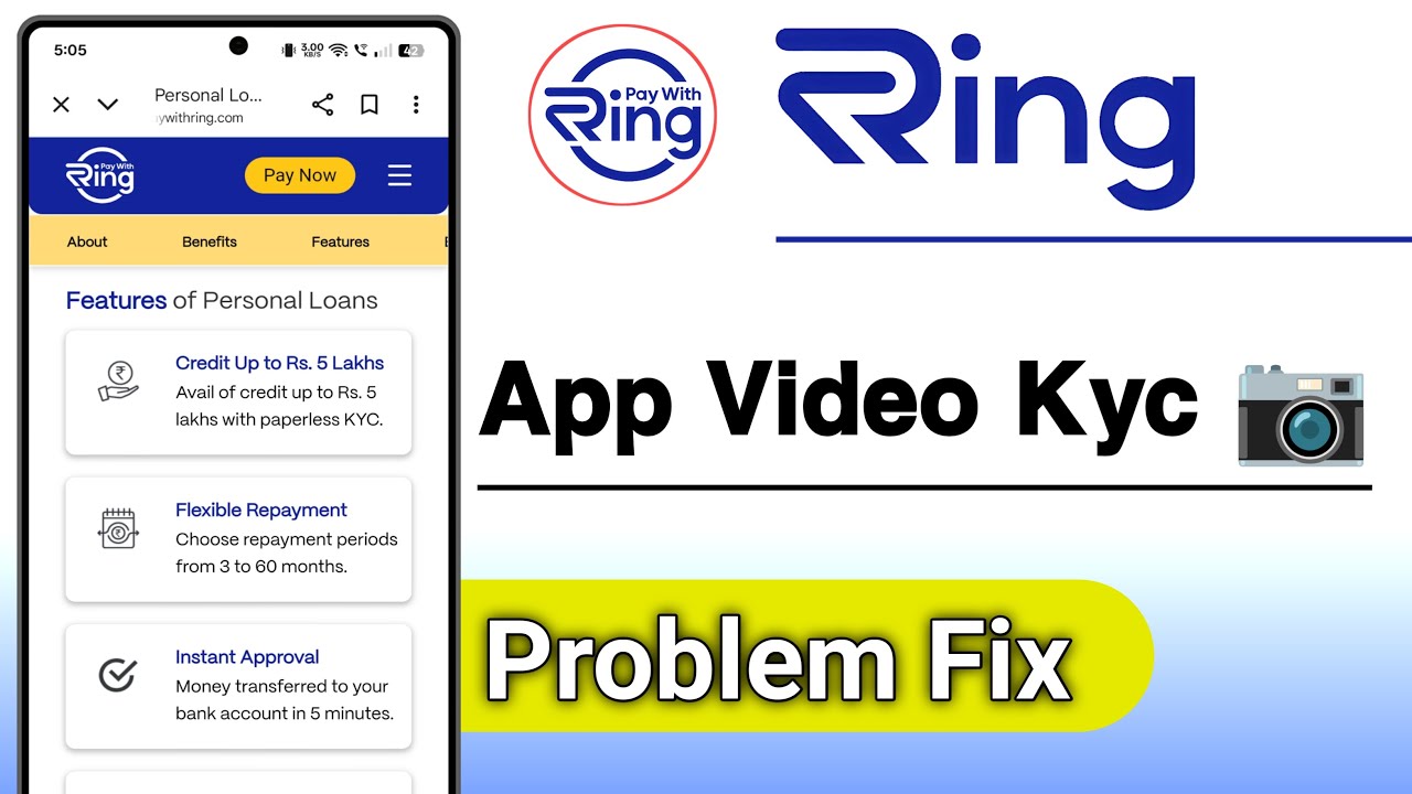 Ring Loan App Video KYC Problem Solve