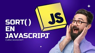 Ordena arrays como un PRO en JavaScript con sort() (Ejemplos paso a paso)
