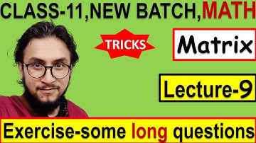 MATRIX & DETERMINANT|Lecture-9 | some long questions| NEB MATH-11|watch in 1080p