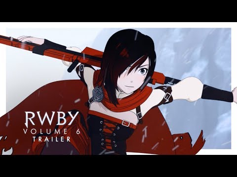 RWBY Volume 6 Trailer 