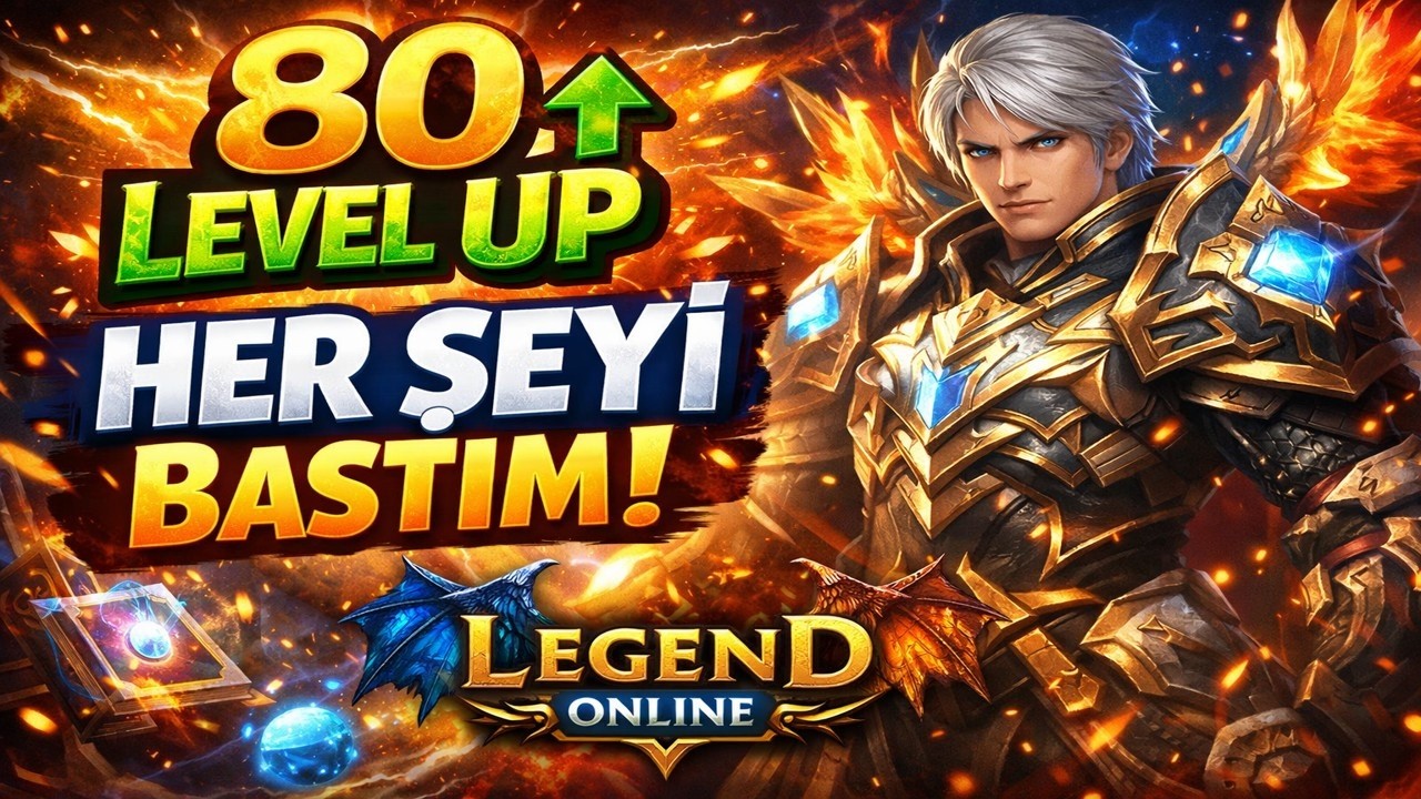 80 LEVEL UP! Her Şeyi Bastık +200K SG 🔥 | Sıfırdan Legend Online