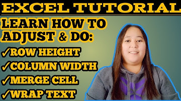 Learn How To Fit A Sentence In A Cell, Adjust Column Width, Row Height And Merge Cell In Excel