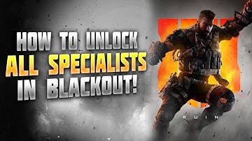 Blackout: How To Unlock ALL Specialists! (Full Mission Guide)