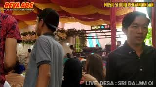 OT REVA ABS ENTERTAINMENT LIVE. DESA SRI DALAM OI BERGOYANG x DJ AMEL KEMEK