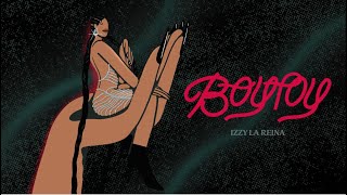 Izzy La Reina - BOY TOY (Portuguese Lyric Video)