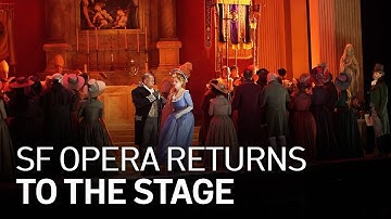 San Francisco Opera Returns to the Stage for First Time in 20 Months