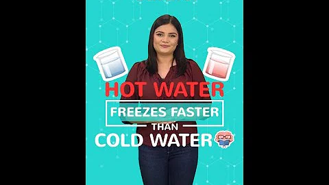 Did you know hot water freezes faster than cold water?