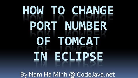 How to change port number of Tomcat in Eclipse