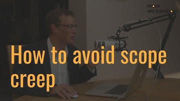 How to avoid scope creep