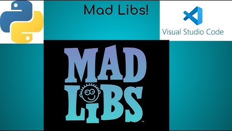 Mad Libs Game With Python!