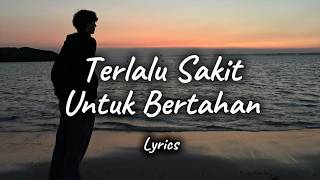 Playlist Lagu Galau Paling Sedih Terbaru 2026 Terlalu Sakit Untuk Bertahan Bersamamu