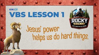 VBS 2021 — Lesson 1 — Jesus' Power Helps Us Do Hard Things! Vbscripting Lesson 1