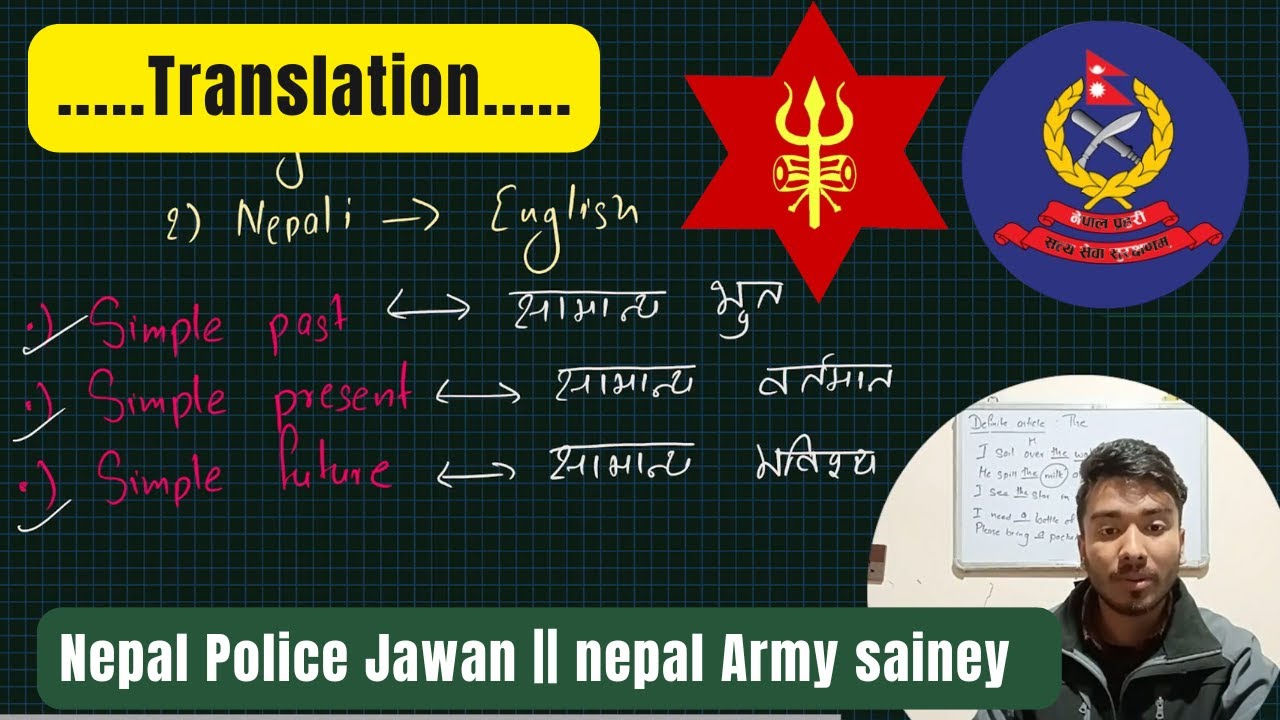 Translation (English to nepali and Nepali to English) || Nepal army sainey || nepal Police Jawan