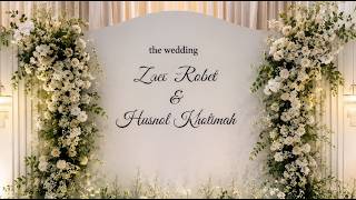  Wedding Zaet Robet U0026 Khusnol Khotimah  Bpk Abduahman U0026 Ibu Imyani