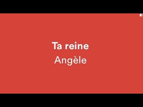 Ta reine - Angèle (speed up)