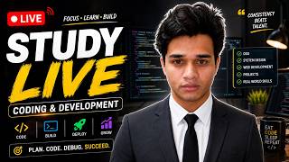 🔴 LIVE | Study With Me 🚀 | Coding & Development | DSA • Web Dev • Projects