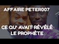 Affaire peter007 ce qu avait rvl le prophte david aim jeremie koffi