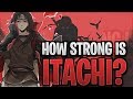 How Powerful Was Itachi Uchiha?