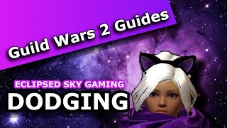 [IotE] Guild Wars 2 Guides: Dodging
