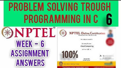 Problem Solving Through Programming in C NPTEL Assignment 6 Answers | Week 6 Quiz Answers | IIT KGP