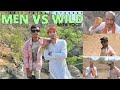 Men vs wild spoof with yogiji  by rohit rajput