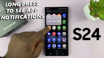 How To Long Press App Icons To See Notifications On Samsung Galaxy S24 / S24 Ultra