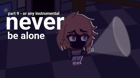 Never be alone mep || part 9 (or any instrumental section) || #amieisalone