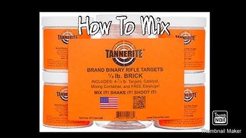 How To Mix TANNERITE