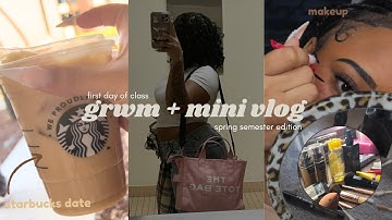 grwm + mini vlog (first day of class): spring semester edition | imani sierra
