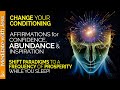 I am abundant confident  inspired  reprogram your mind positive affirmations while you sleep