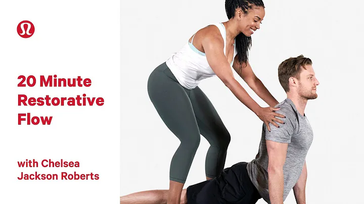 20 Minute Restorative Flow with Chelsea Jackson Ro...