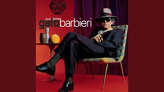 Video thumbnail of "Gato Barbieri - Blue Gala"