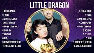 Little Dragon Mix Top Hits Full Album ▶️ Full Album ▶️ Best 10 Hits Playlist