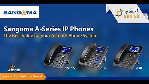 Sangoma A Series IP Phones for Asterisk